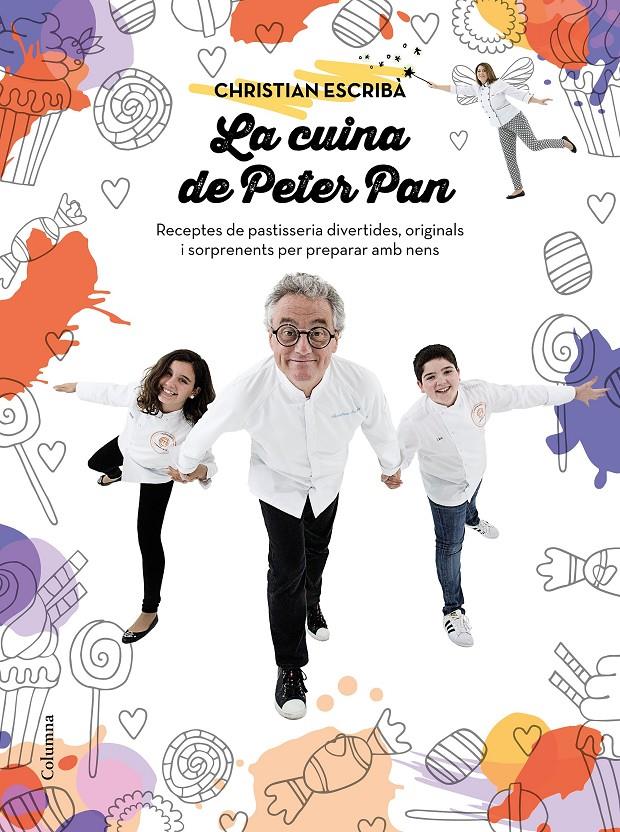 CUINA DE PETER PAN, LA | 9788466421393 | CHRISTIAN ESCRIBÀ THOLONIAT