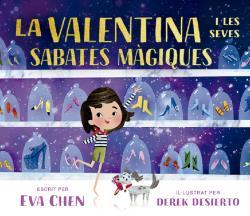 VALENTINA I LES SEVES SABATES MÀGIQUES, LA | 9788484706502 | EVA CHEN