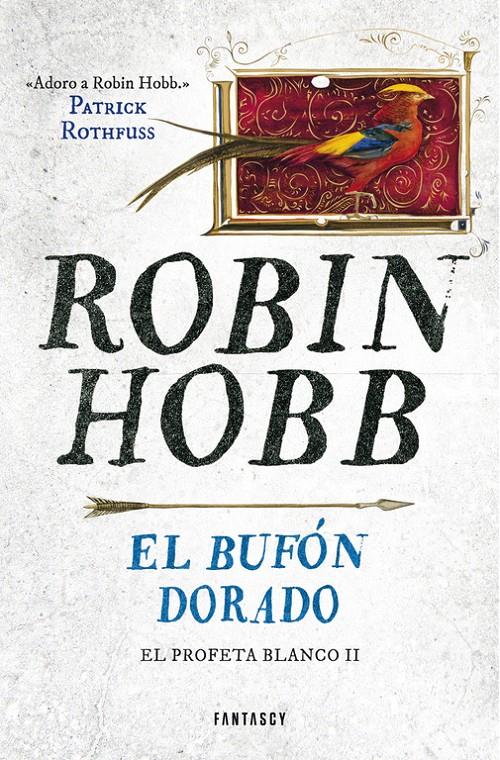 BUFÓN DORADO (EL PROFETA BLANCO 2), EL | 9788415831907 | HOBB, ROBIN