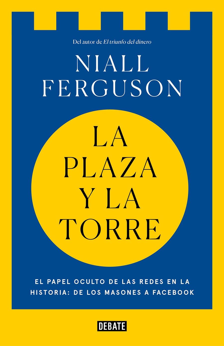 PLAZA Y LA TORRE, LA | 9788499928494 | FERGUSON, NIALL