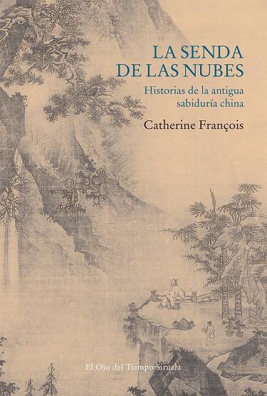 SENDA DE LAS NUBES, LA | 9788418436628 | FRANÇOIS, CATHERINE