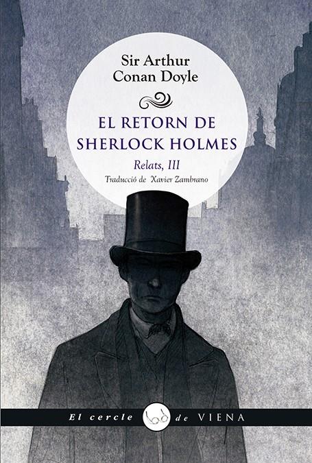 RETORN DE SHERLOCK HOLMES. RELATS, III | 9788494990632 | CONAN DOYLE, ARTHUR