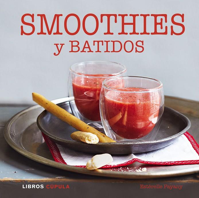 SMOOTHIES Y BATIDOS | 9788448017842 | PAYANY, ESTERELLE