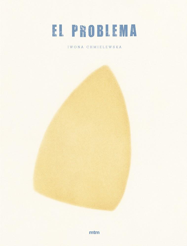 PROBLEMA, EL | 9788417165017 | CHMIELEWSKA, IWONA