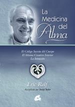 MEDICINA DEL ALMA, LA | 9788484451082 | ROLF, ERIC