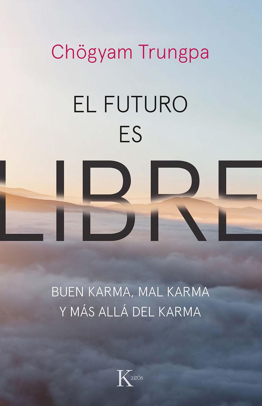 FUTURO ES LIBRE, EL | 9788499887159 | TRUNGPA, CHÖGYAM