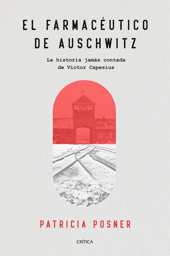 FARMACÉUTICO DE AUSCHWITZ, EL | 9788491991588 | POSNER, PATRICIA