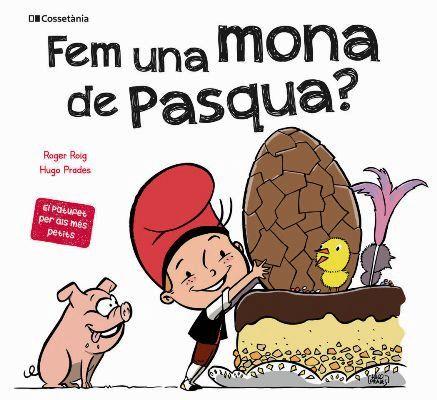 FEM UNA MONA DE PASQUA | 9788413560366 | ROIG CÉSAR , ROGER