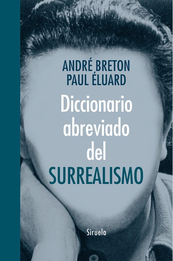 DICCIONARIO ABREVIADO DEL SURREALISMO | 9788416396047 | BRETON, ANDRÉ/ ELUARD, PAUL