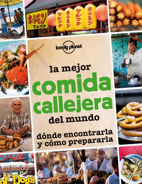 MEJOR COMIDA CALLEJERA, LA | 9788408013297 | AA. VV.