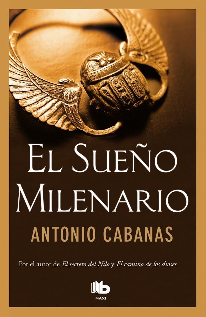 SUEÑO MILENARIO, EL | 9788490702697 | CABANAS, ANTONIO