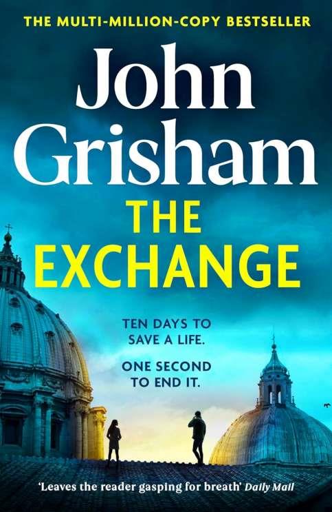 THE EXCHANGE | 9781399724869 | GRISHAM, JOHN