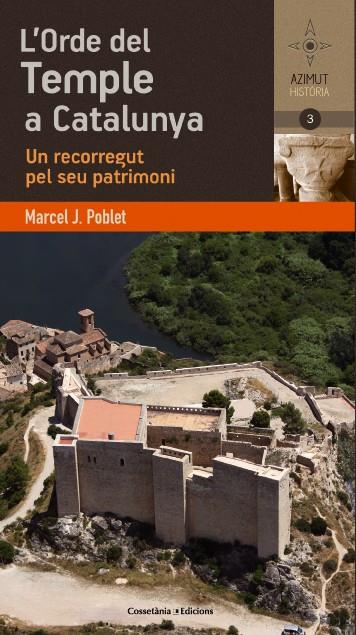 ORDE DEL TEMPLE A CATALUNYA, L' | 9788490341933 | POBLET ROMEU, MARCEL J.