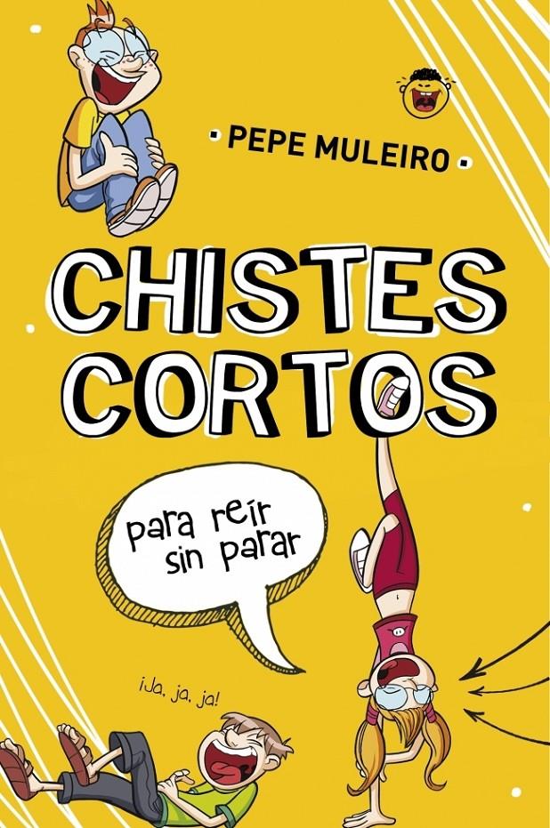 CHISTES CORTOS PARA RER SIN PARAR | 9788490431504 | MULEIRO,PEPE