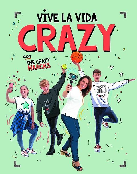 VIVE LA VIDA CRAZY CON THE CRAZY HAACKS (SERIE THE CRAZY HAACKS) | 9788417773724 | MÓN PARA LOS AMIGOS