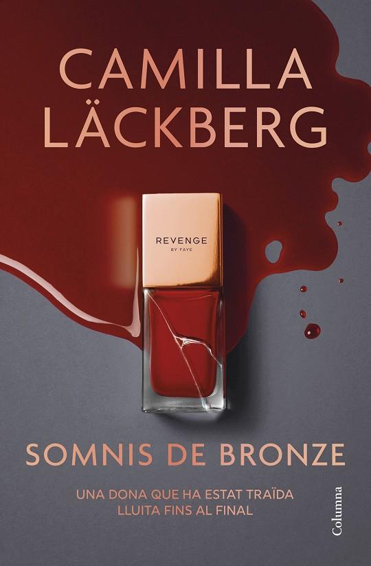 SOMNIS DE BRONZE (FAYE 3) | 9788466433020 | LÄCKBERG, CAMILLA