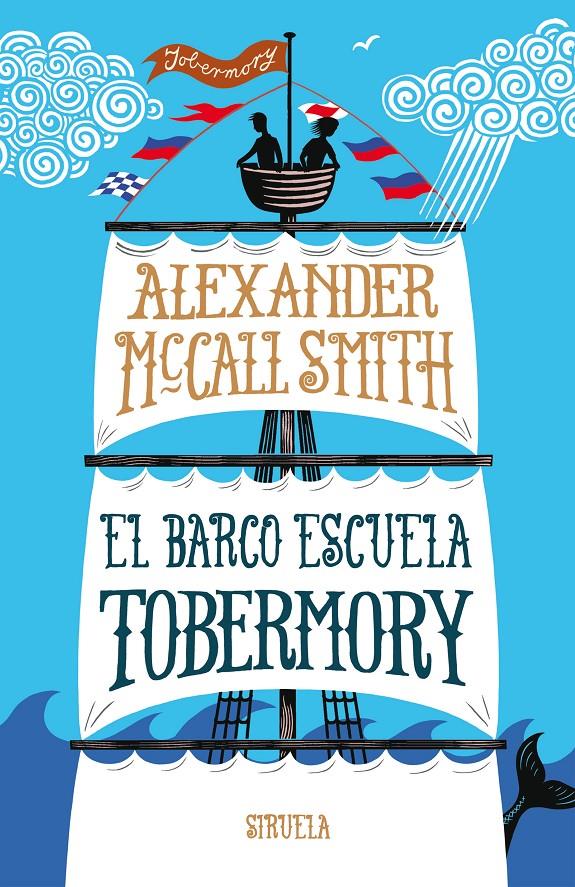 BARCO ESCUELA TOBERMORY, EL | 9788416638901 | MCCALL SMITH, ALEXANDER