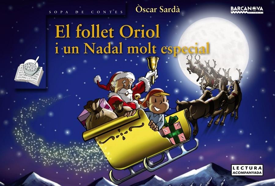 FOLLET ORIOL I UN NADAL MOLT ESPECIAL, EL | 9788448932701 | SARDÀ, ÒSCAR