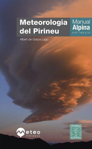 METEOROLOGIA DEL PIRINEU  | 9788480909198 | DE GRÀCIA LAGO, ALBERT