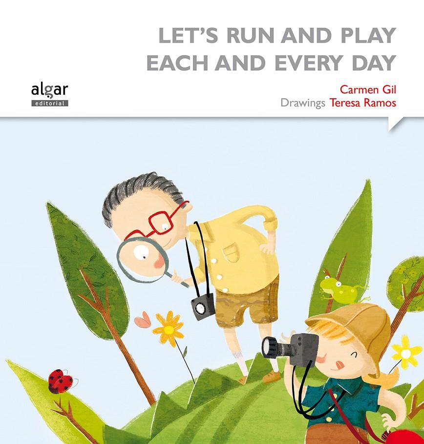 LET'S RUN AND PLAY EACH AND EVERY DAY | 9788498457704 | GIL MARTÍNEZ, CARMEN