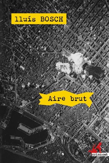 AIRE BRUT | 9788415900122 | BOSCH, LLUÍS