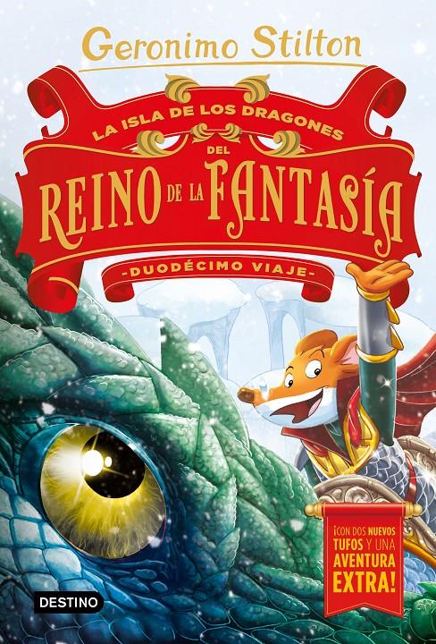 ISLA DE LOS DRAGONES DEL REINO DE LA FANTASÍA, LA/ DUODÉCIMO VIAJE | 9788408215349 | STILTON, GERONIMO