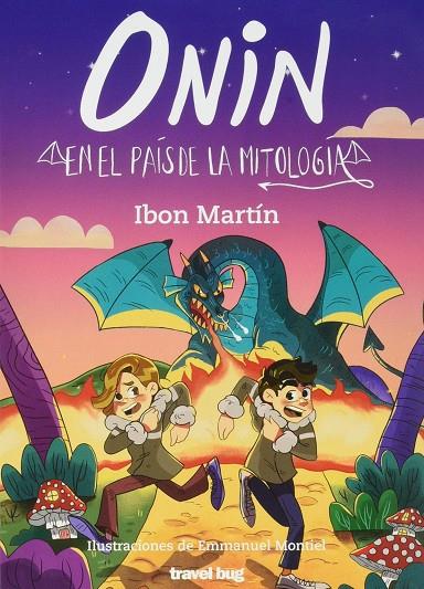 ONIN EN EL PAÍS DE LA MITOLOGÍA | 9788494934971 | MARTÍN ÁLVAREZ, IBON