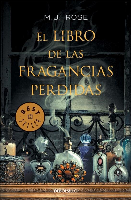 LIBRO DE LAS FRAGANCIAS PERDIDAS, EL | 9788490327395 | ROSE,M. J.