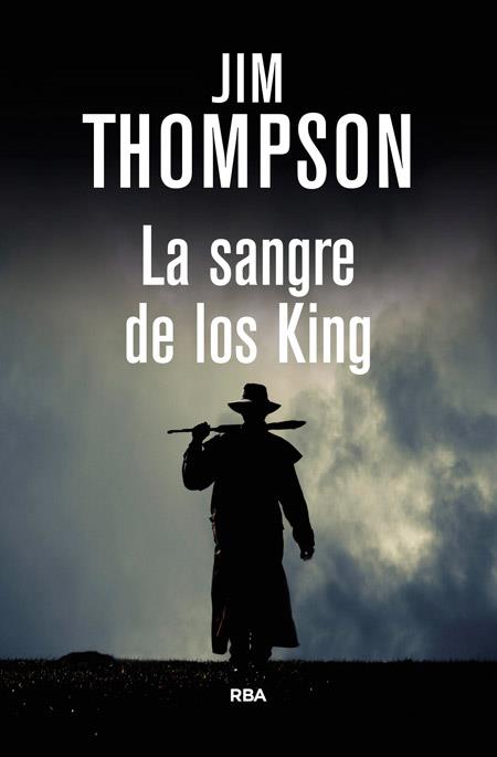 SANGRE DE LOS KING, LA | 9788490066546 | THOMPSON , JIM