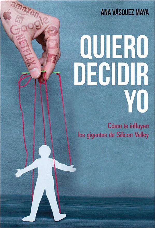 QUIERO DECIDIR YO | 9788417277383 | VASQUEZ MAYA, ANA