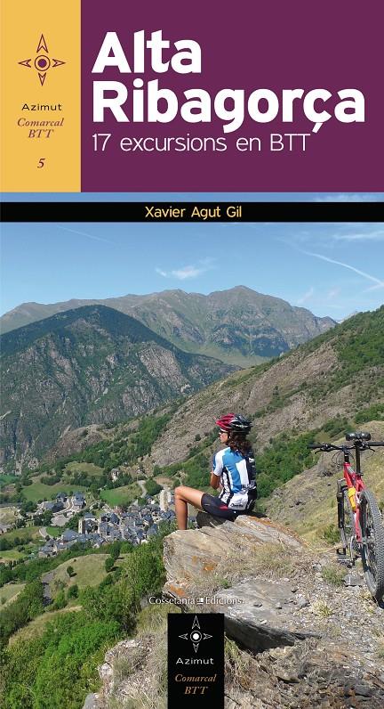 ALTA RIBAGORÇA 17 EXCURSIONS EN BTT | 9788415456292 | AGUT, XAVIER