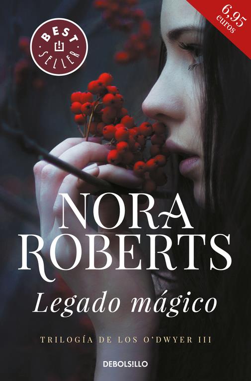 LEGADO MÁGICO (TRILOGÍA DE LOS O'DWYER 3) | 9788466341035 | ROBERTS, NORA