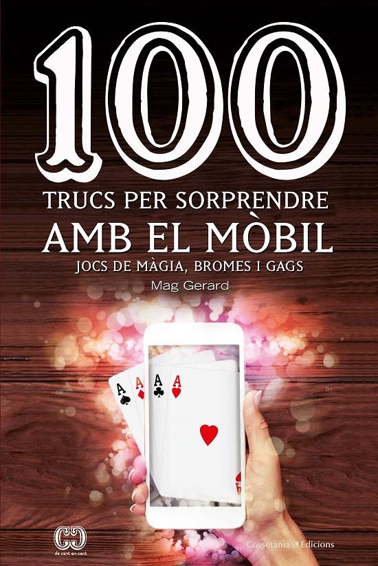 100 TRUCS PER SORPRENDRE AMB EL MÒBIL | 9788490347935 | ESCARRÉ CABRÉ, GERARD