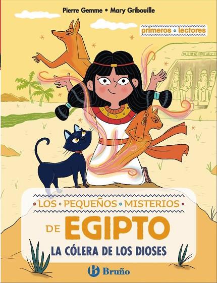 PEQUEÑOS MISTERIOS DE EGIPTO 1. LA CÓLERA DE LOS DIOSES | 9788469642320 | GEMME, PIERRE