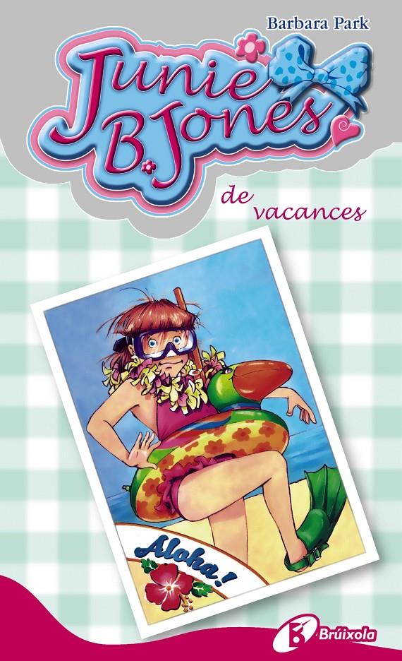 JUNIE B. JONES DE VACANCES | 9788499065335 | PARK, BARBARA