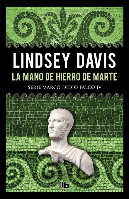 MANO DE HIERRO DE MARTE (SERIE MARCO DIDIO FALCO 4), LA | 9788490706992 | DAVIS, LINDSEY