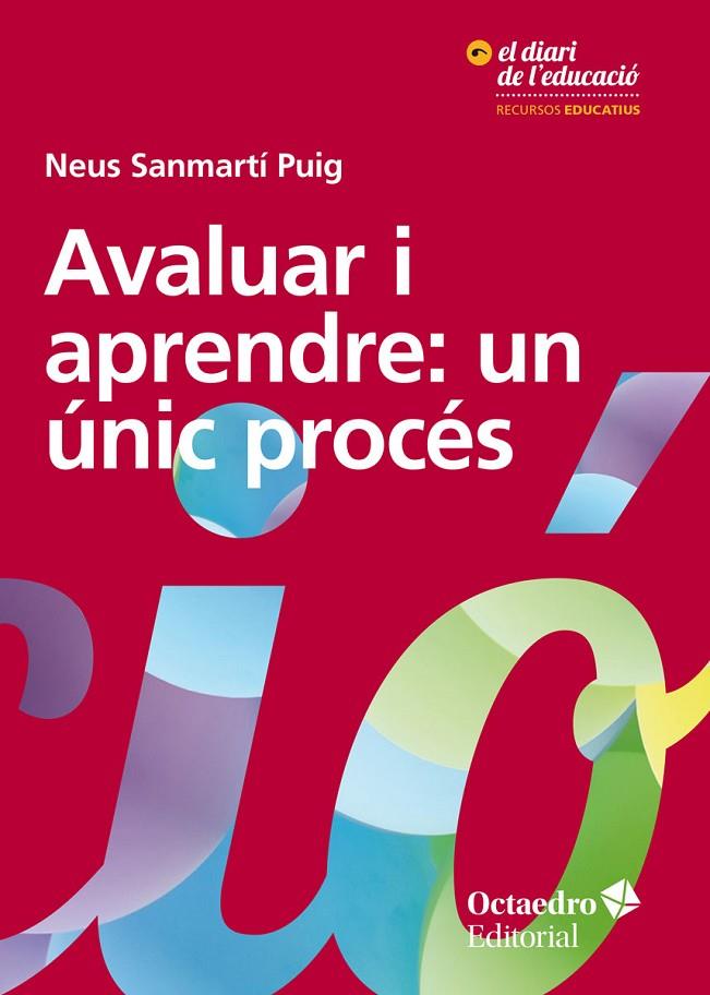 AVALUAR I APRENDRE: UN UNIC PROCES | 9788417667696 | SANMARTI, NEUS