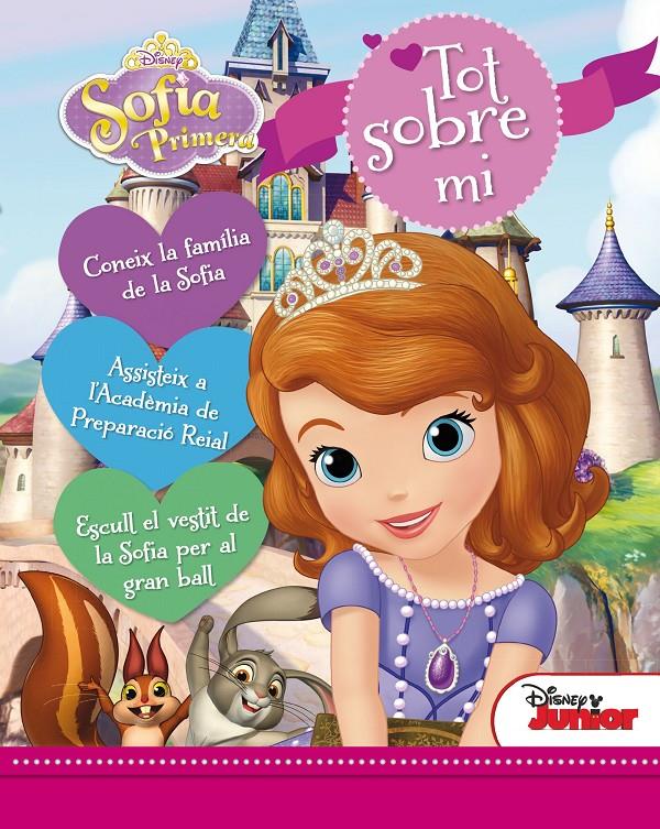 PRINCESA SOFIA. TOT SOBRE MI, LA | 9788490575819 | DISNEY