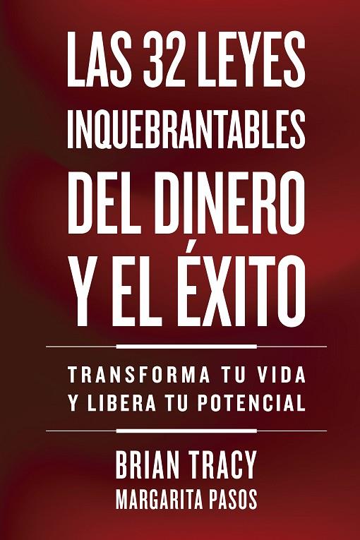 32 LEYES INQUEBRANTABLES DEL DINERO Y EL ÉXITO, LAS | 9788410121164 | TRACY, BRIAN