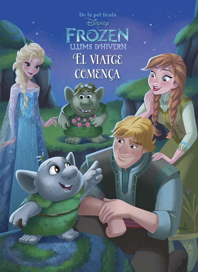 FROZEN. LLUMS D'HIVERN.1- EL VIATGE COMENÇA | 9788491371229 | DISNEY