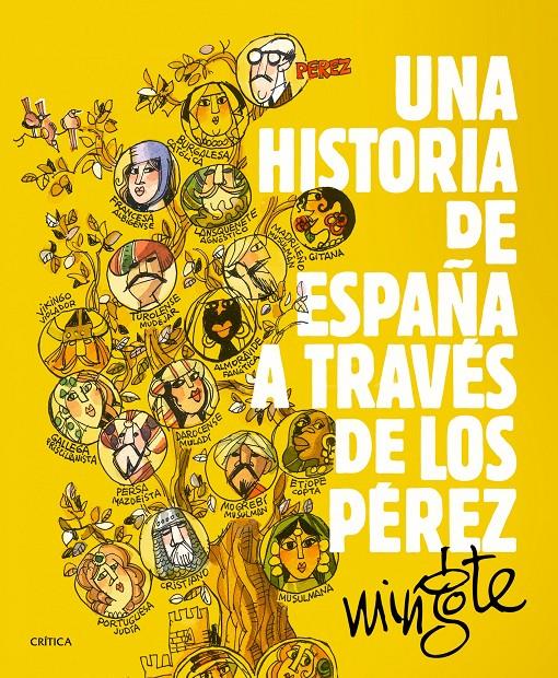 UNA HISTORIA DE ESPAÑA A TRAVÉS DE LOS PÉREZ | 9788498927153 | MINGOTE