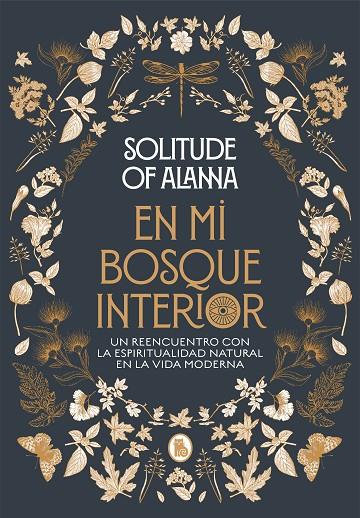 EN MI BOSQUE INTERIOR | 9788402423924 | SOLITUDE OF ALANNA,