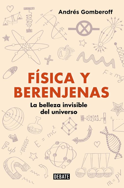 FÍSICA Y BERENJENAS | 9788499928142 | GOMBEROFF, ANDRES