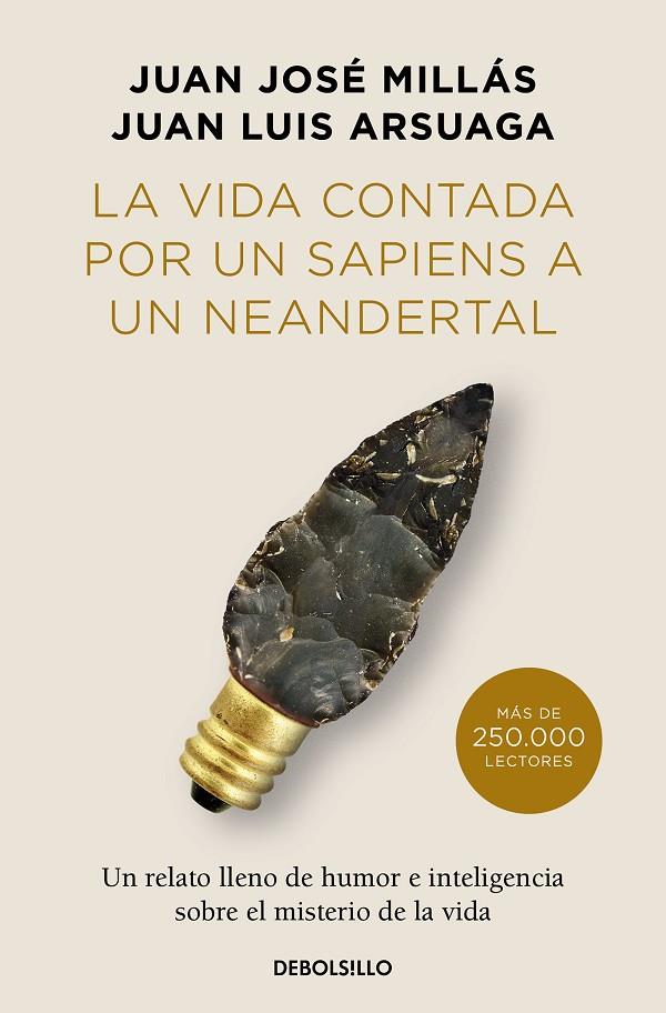 VIDA CONTADA POR UN SAPIENS A UN NEANDERTAL, LA/  EDICIÓN LIMITADA | 9788466378277 | MILLÁS, JUAN JOSÉ/ARSUAGA, JUAN LUIS