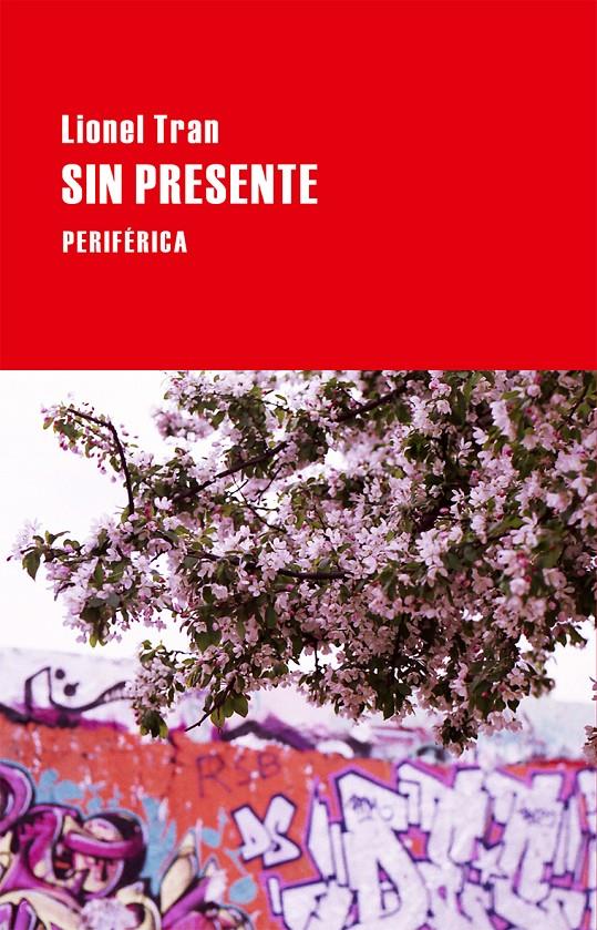 SIN PRESENTE | 9788416291182 | TRAN, LIONEL