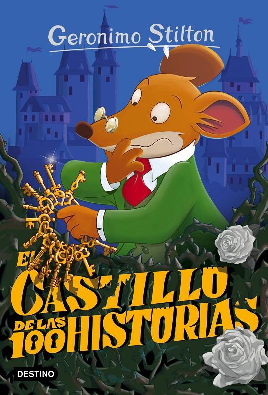 CASTILLO DE LAS 100 HISTORIAS, EL | 9788408149156 | GERONIMO STILTON