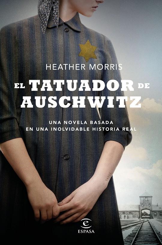 TATUADOR DE AUSCHWITZ, EL | 9788467053616 | MORRIS, HEATHER