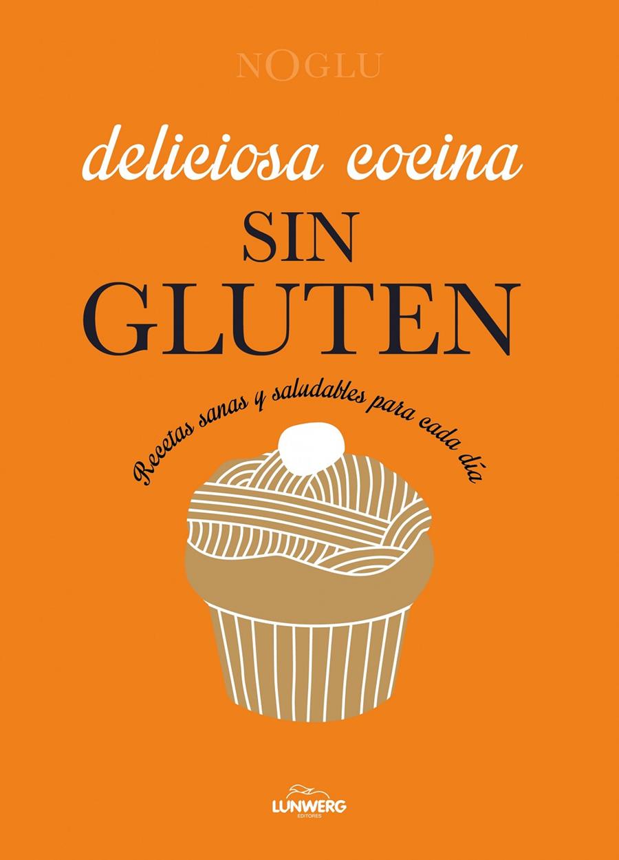 DELICIOSA COCINA SIN GLUTEN | 9788415888963 | VV. AA.