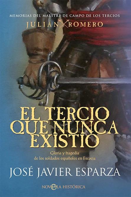 TERCIO QUE NUNCA EXISTIÓ, EL | 9788413842684 | ESPARZA, JOSÉ JAVIER