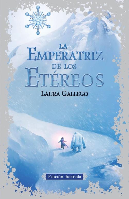 EMPERATRIZ DE LOS ETÉREOS, LA (NUEVA EDICIÓN ILUSTRADA) | 9788420410791 | GALLEGO,LAURA